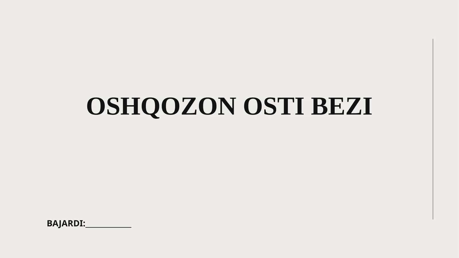 OSHQOZON OSTI BEZI