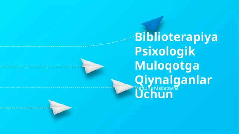 Biblioterapiya Psixologik Muloqotga Qiynalganlar Uchun