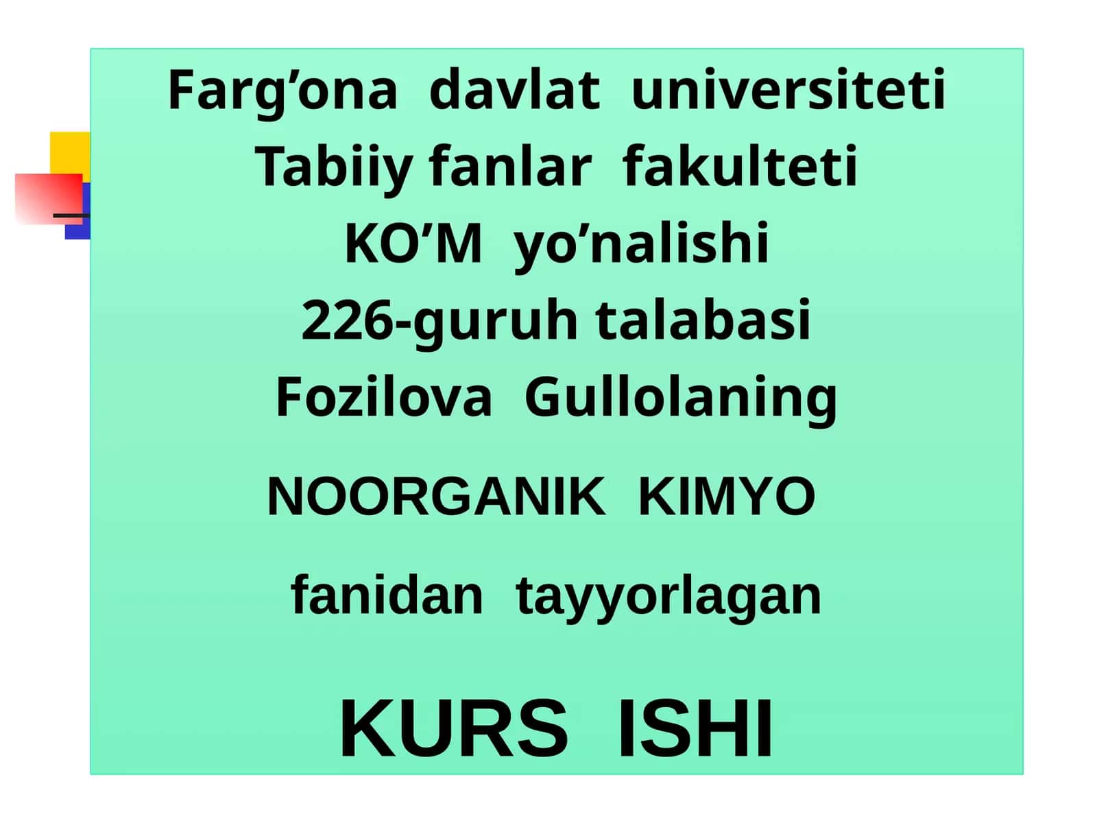 NOORGANIK KIMYO KURS ISHI