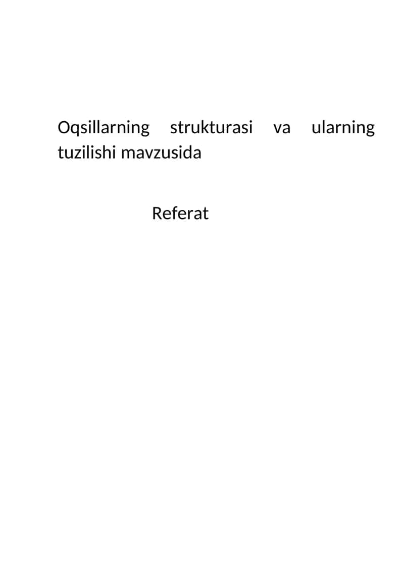 Oqsillarning strukturasi va ularning tuzilishi