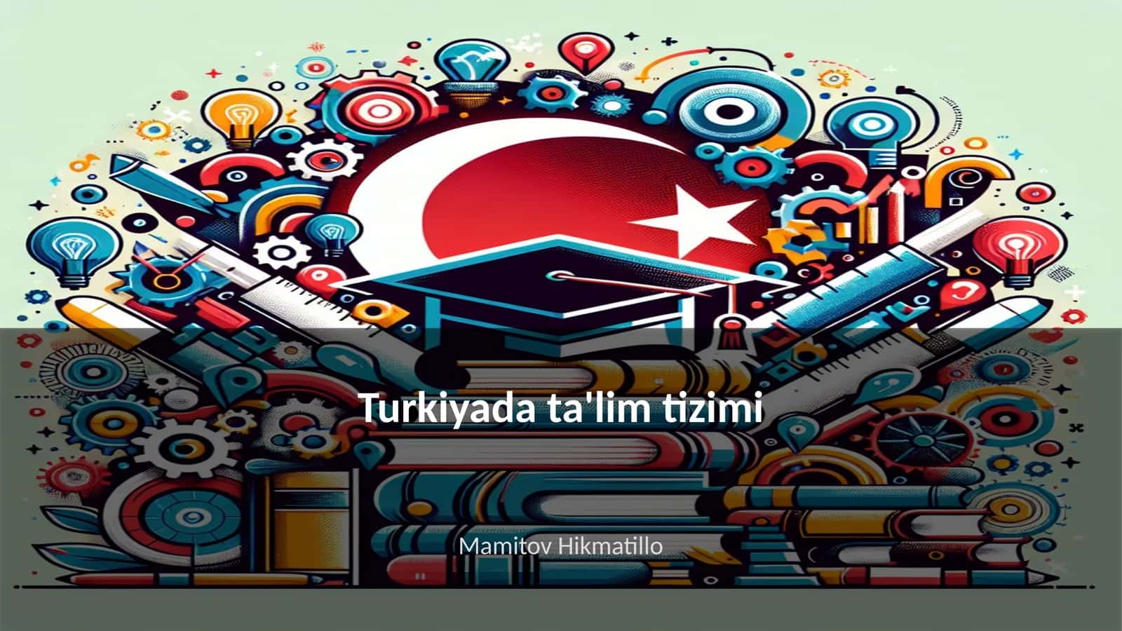 Turkiyada ta'lim tizimi