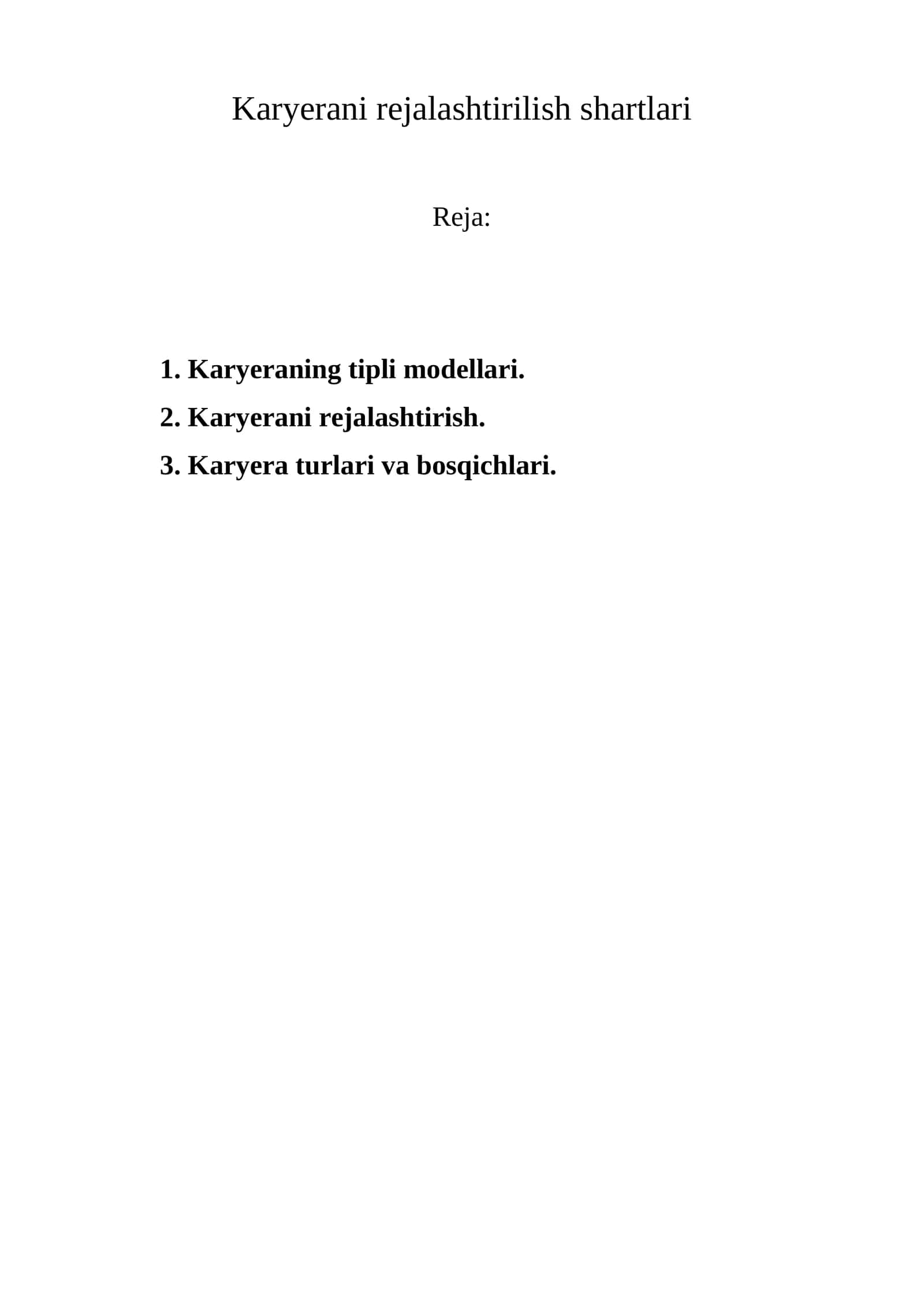 Karyerani rejalashtirilish shartlari