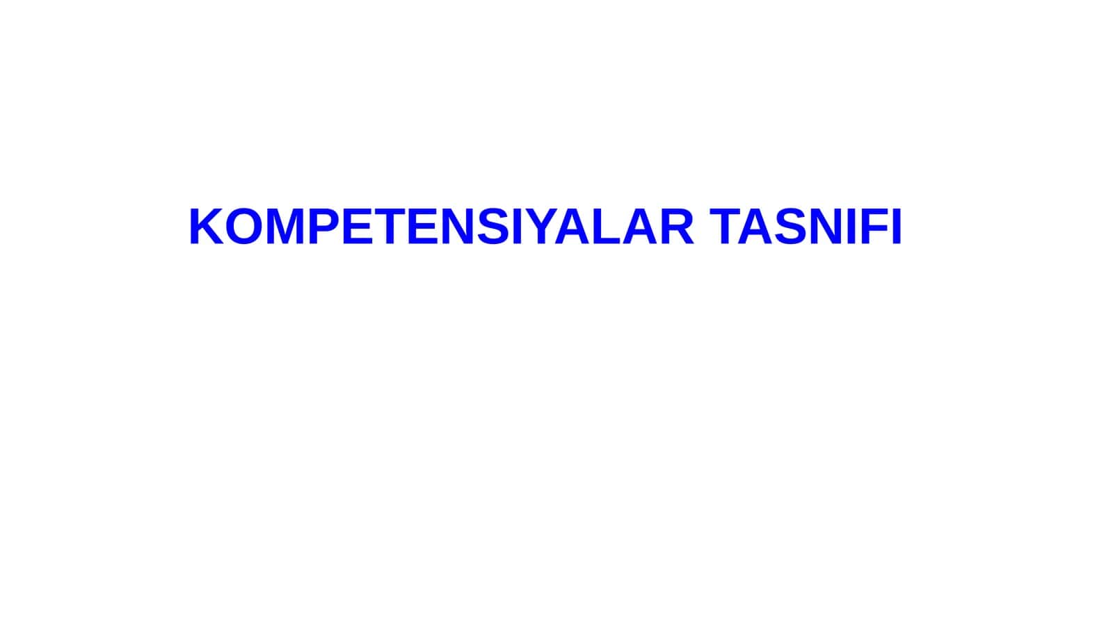 KOMPETENSIYALAR TASNIFI