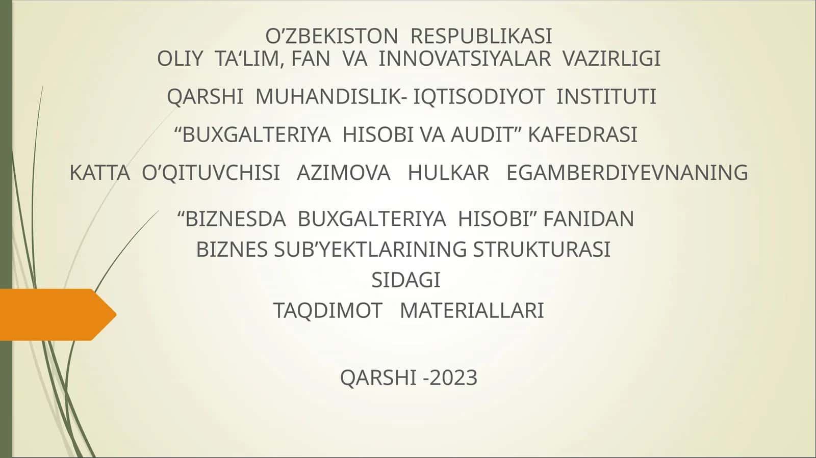 BIZNES SUB’YEKTLARINING STRUKTURASI SIDAGI TAQDIMOT MATERIALLARI