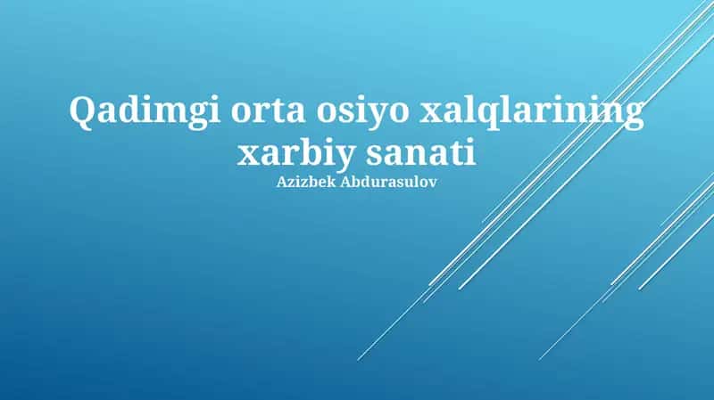 Qadimgi orta osiyo xalqlarining xarbiy sanati