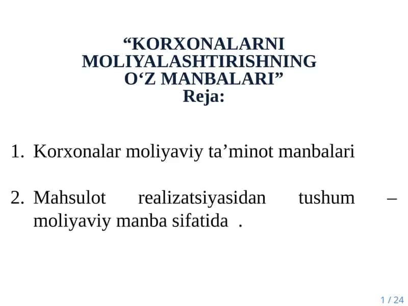 KORXONALARNI MOLIYALASHTIRISHNINGO‘Z MANBALARI