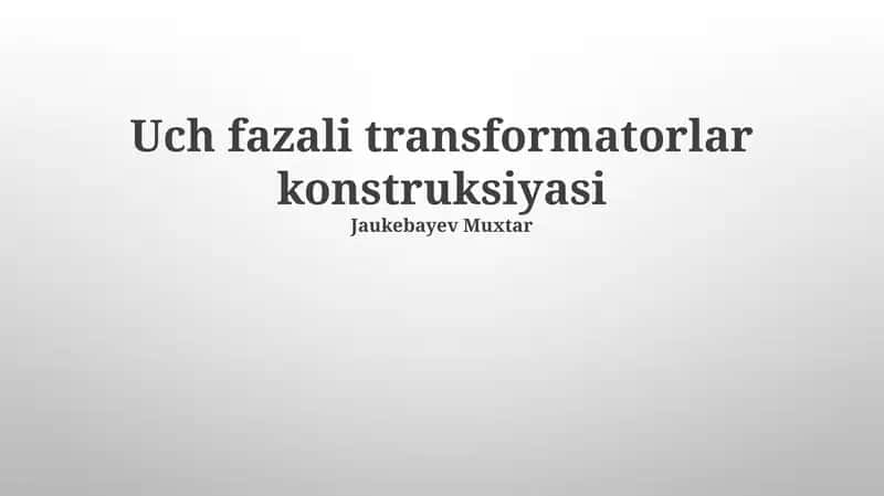 Uch fazali transformatorlar konstruksiyasi