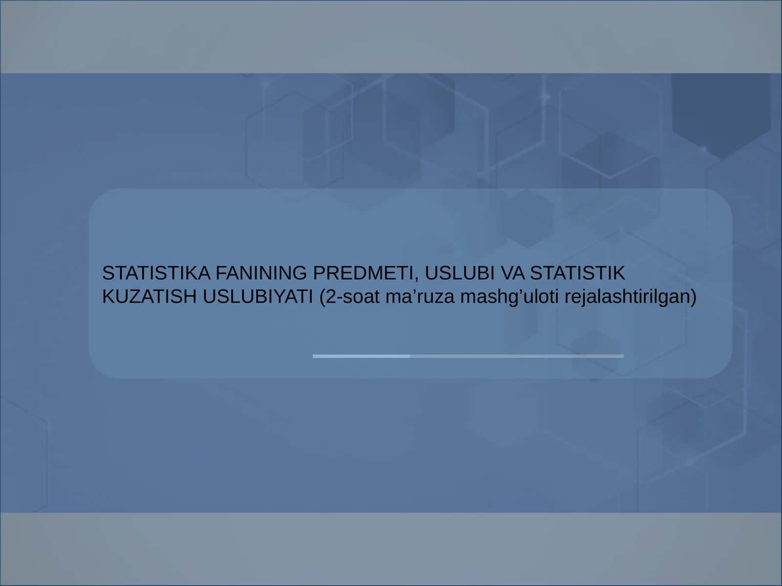 STATISTIKA FANINING PREDMETI, USLUBI VA STATISTIK KUZATISH USLUBIYATI
