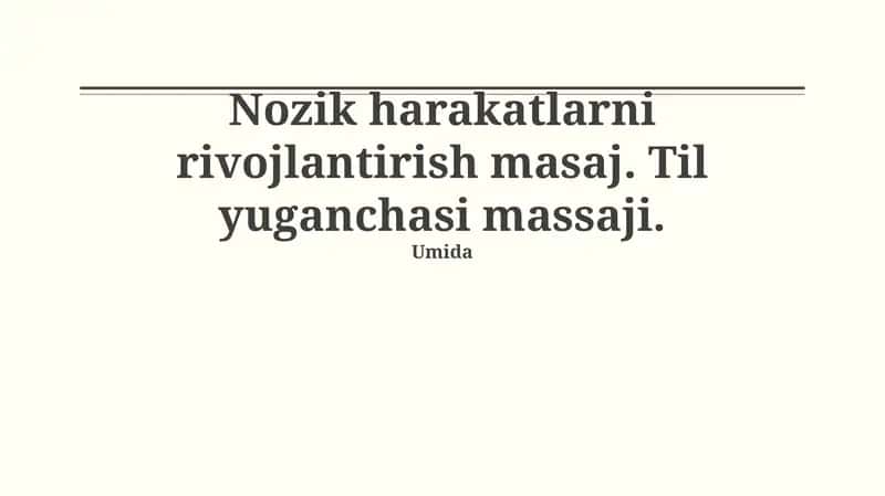 Nozik harakatlarni rivojlantirish masaj