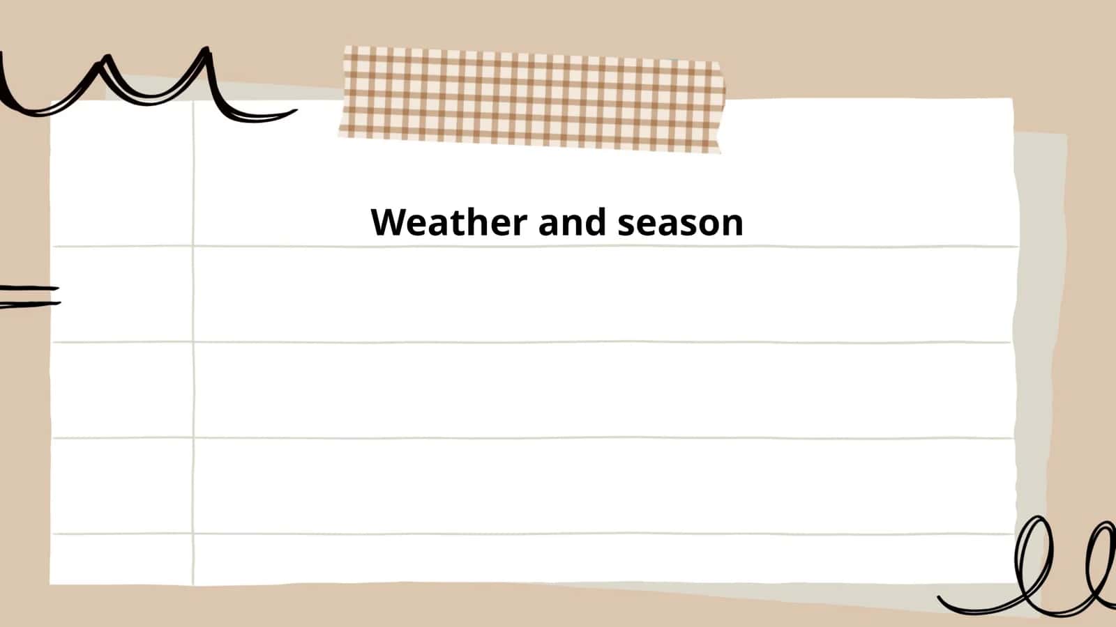 Weather and season