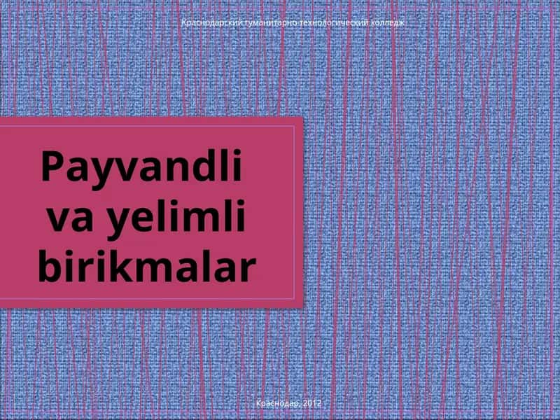 Payvandli va yelimli birikmalar