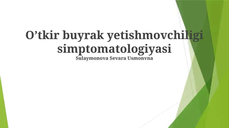 O’tkir buyrak yetishmovchiligi simptomatologiyasi