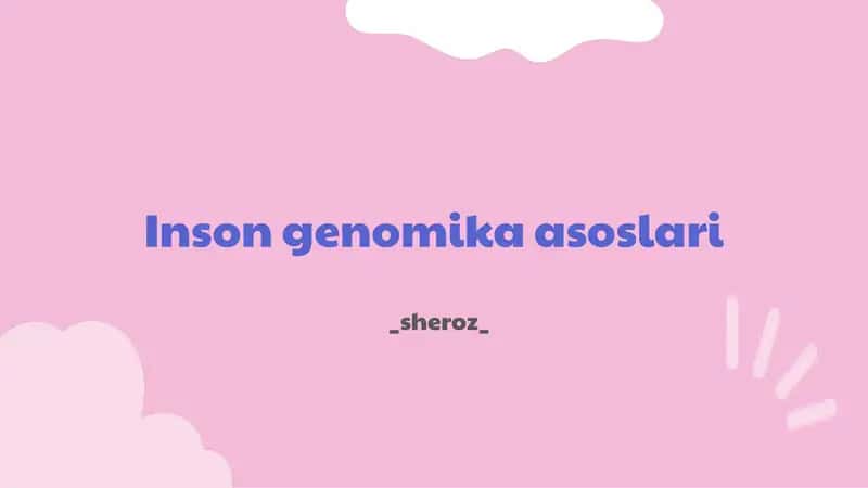 Inson genomika asoslari