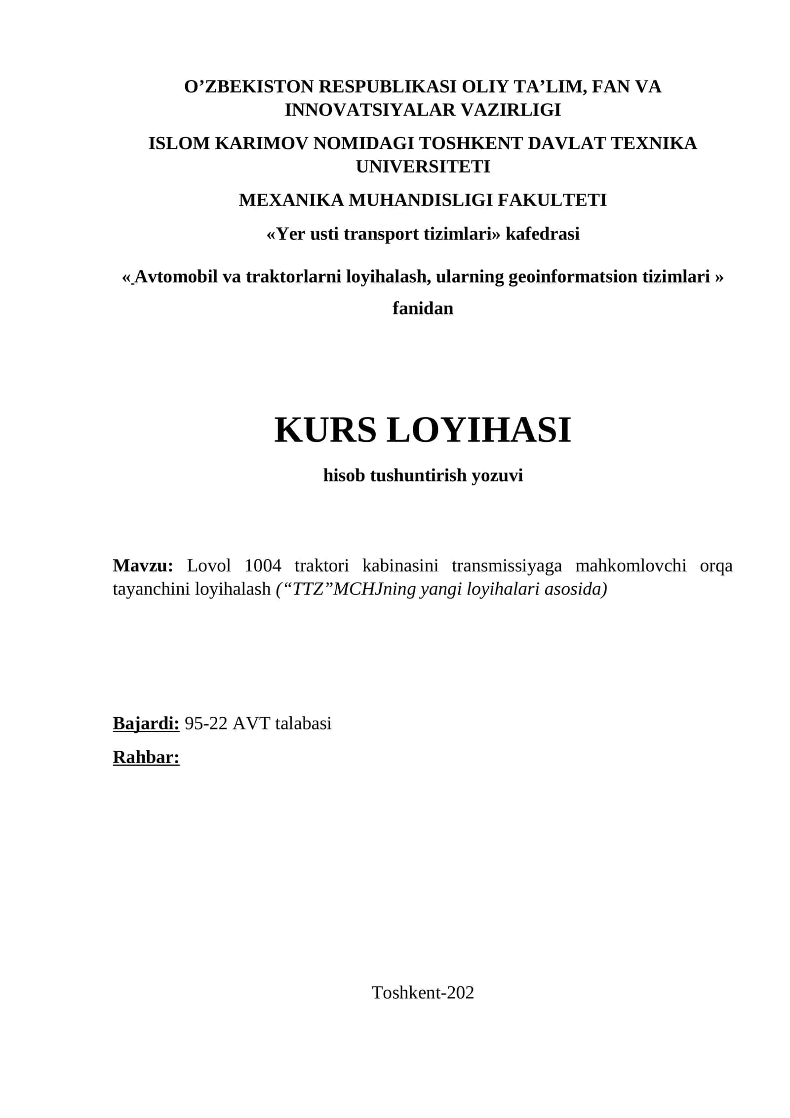 Lovol 1004 traktori kabinasini transmissiyaga mahkomlovchi orqa tayanchini loyihalash