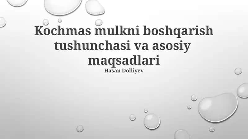 Ko'chmas Mulkni Boshqarish tushunchasi va asosiy maqsadlari