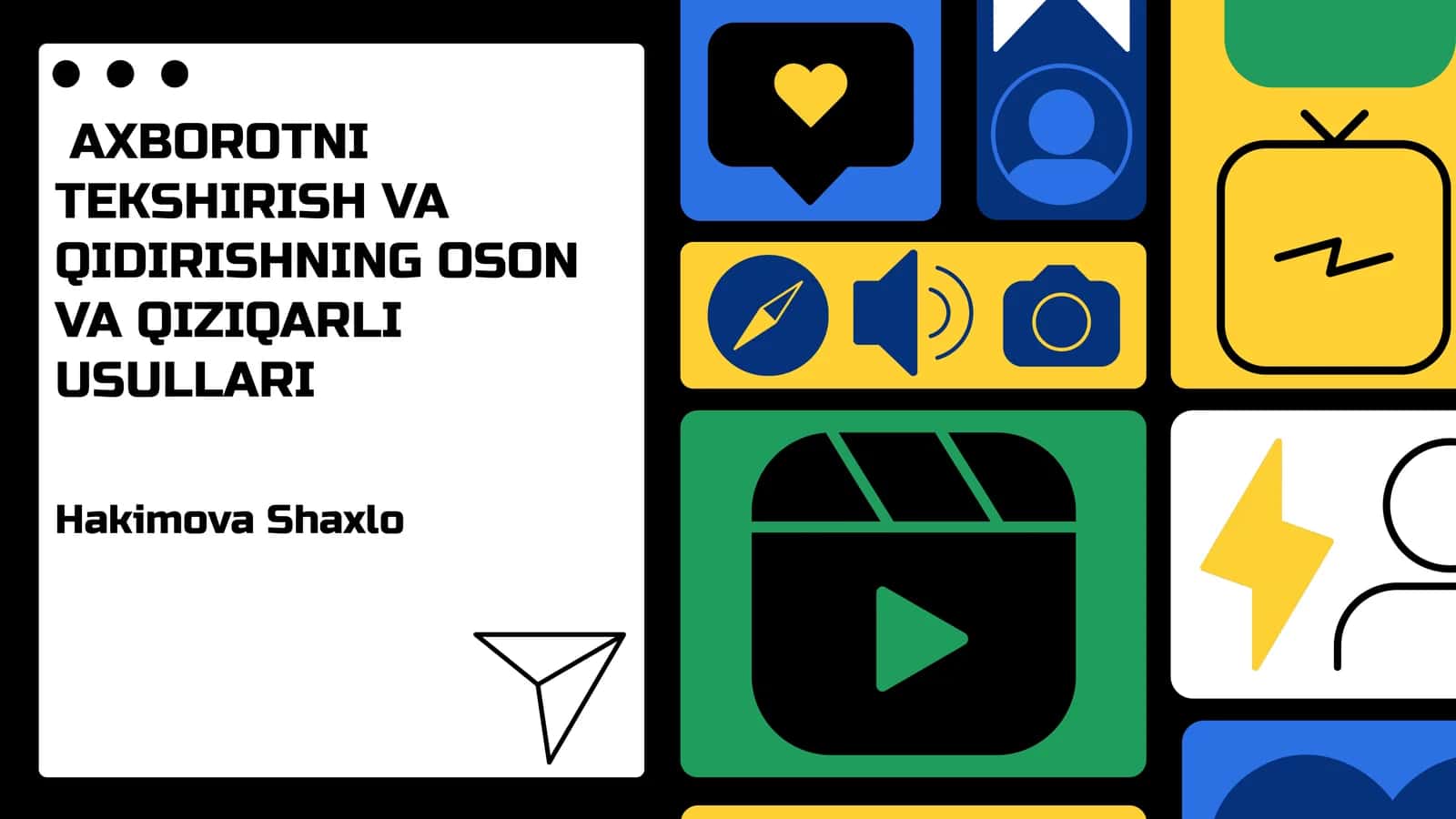 AXBOROTNI TEKSHIRISH VA QIDIRISHNING OSON VA QIZIQARLI USULLARI