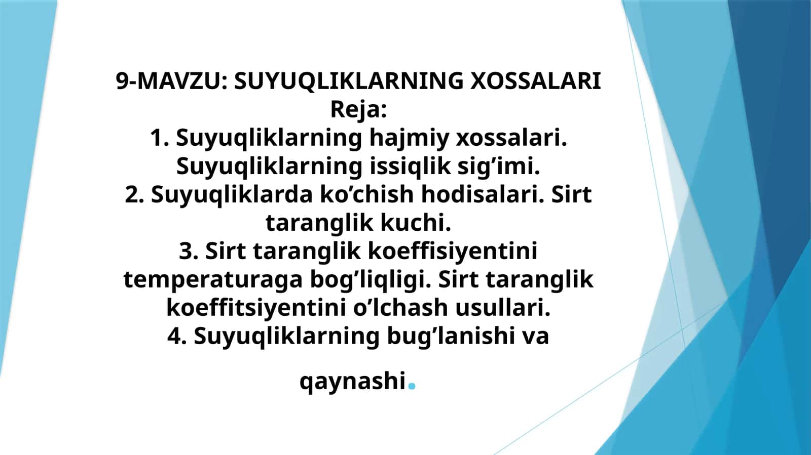 SUYUQLIKLARNING XOSSALARI