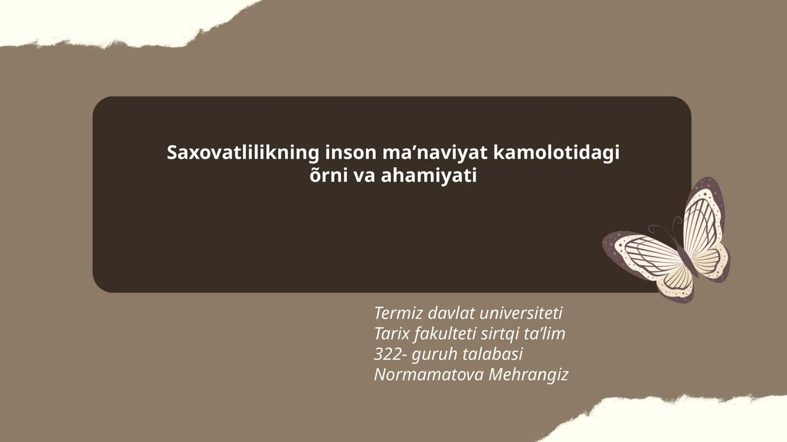 Saxovatlilikning inson maʼnaviyat kamolotidagi õrni va ahamiyati