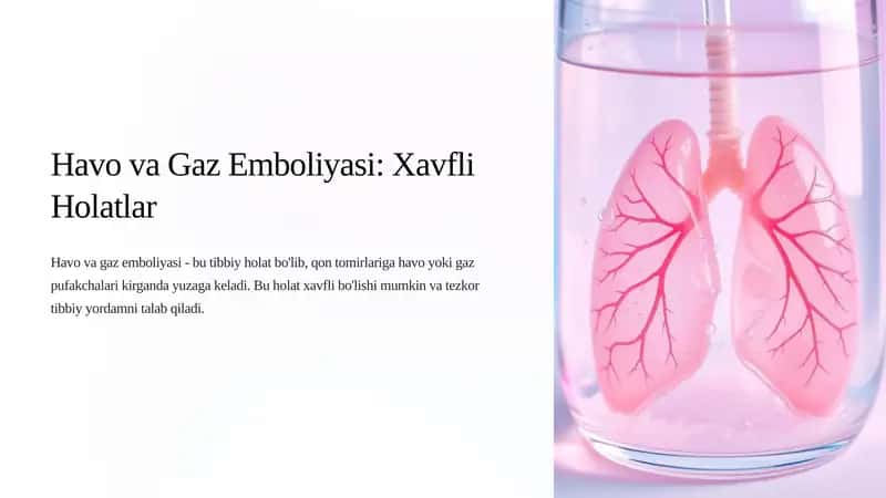 Havo va Gaz Emboliyasi: Xavfli Holatlar