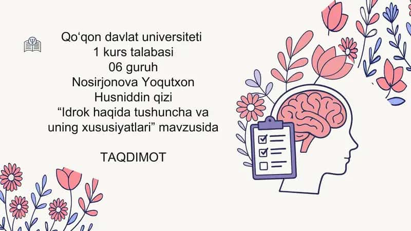 Idrok haqida tushuncha va uning xususiyatlari