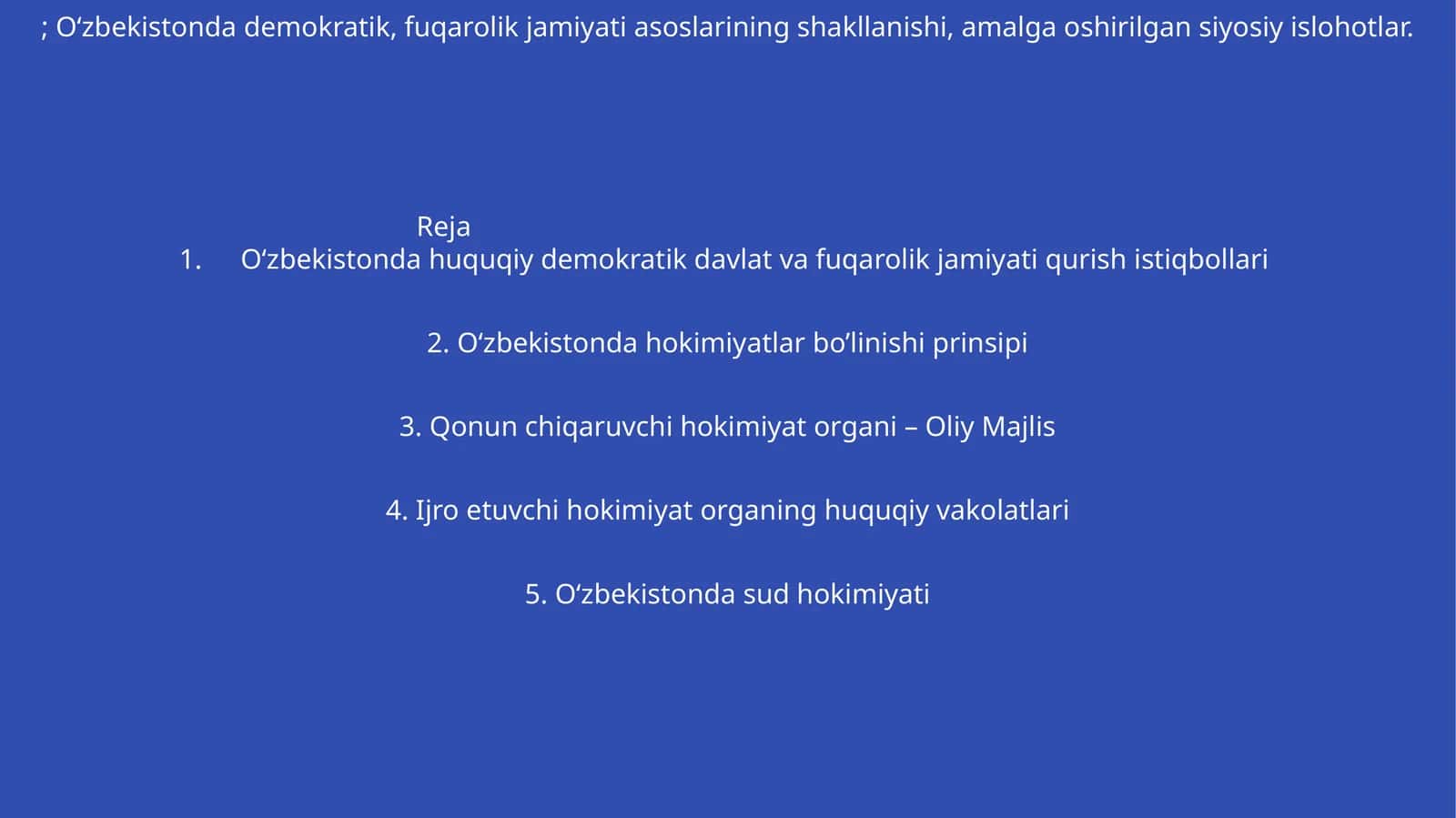 O‘zbekistonda huquqiy demokratik davlat va fuqarolik jamiyati qurish istiqbollari