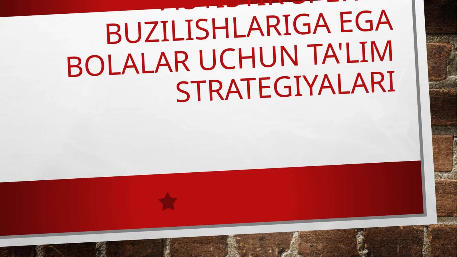 Autistik spektr buzilishlariga ega bolalar uchun ta'lim strategiyalari