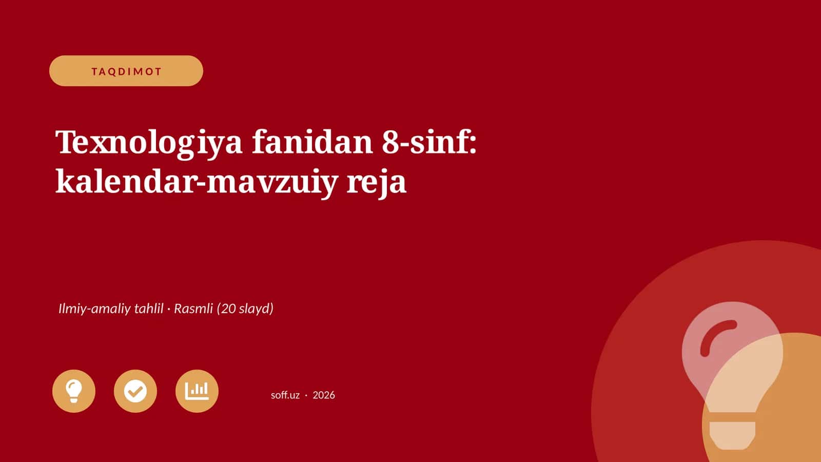 Texnologiya fanidan 8-sinf: kalendar-mavzuiy reja