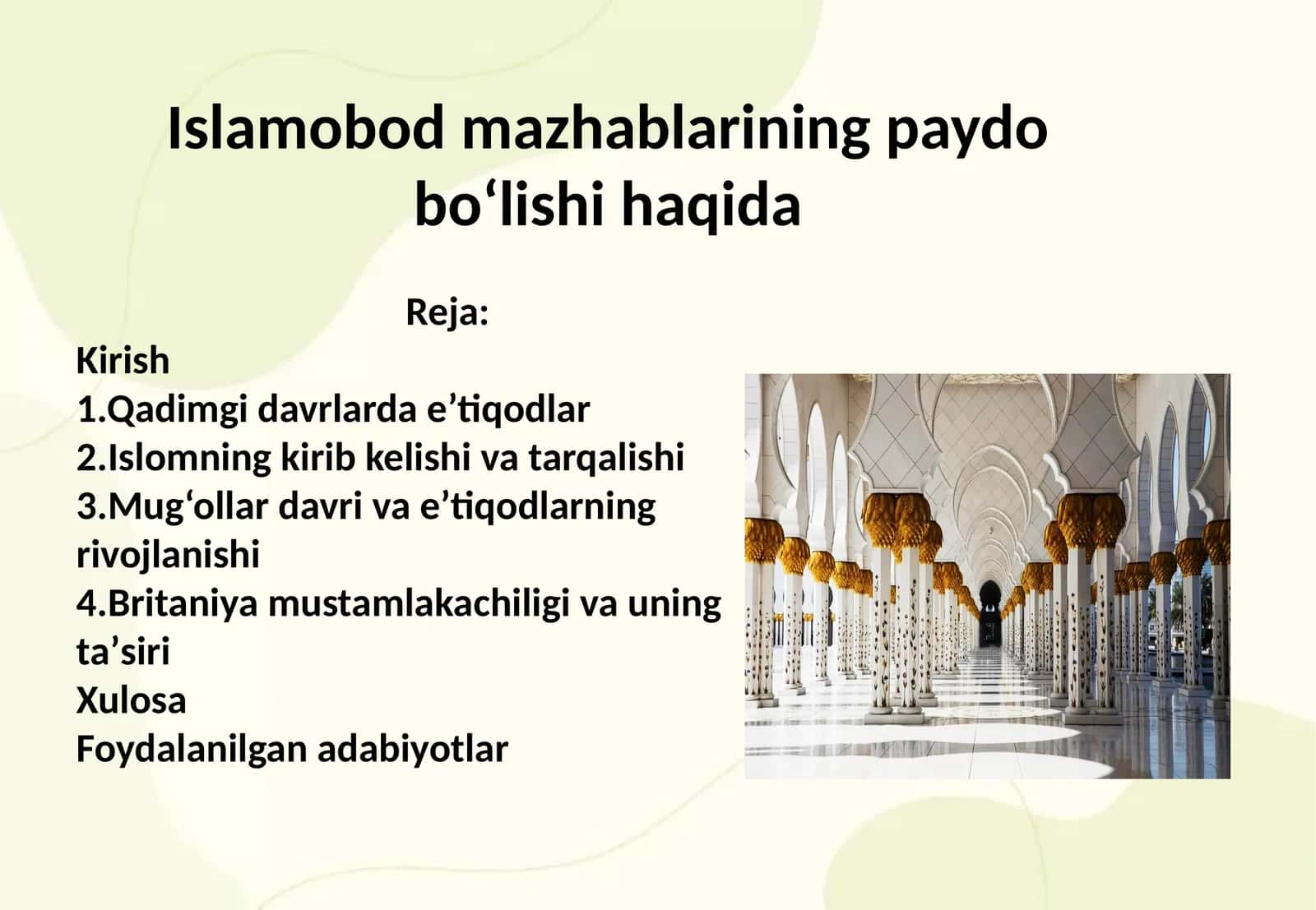 Islamobod mazhablarining paydo bo‘lishi haqida