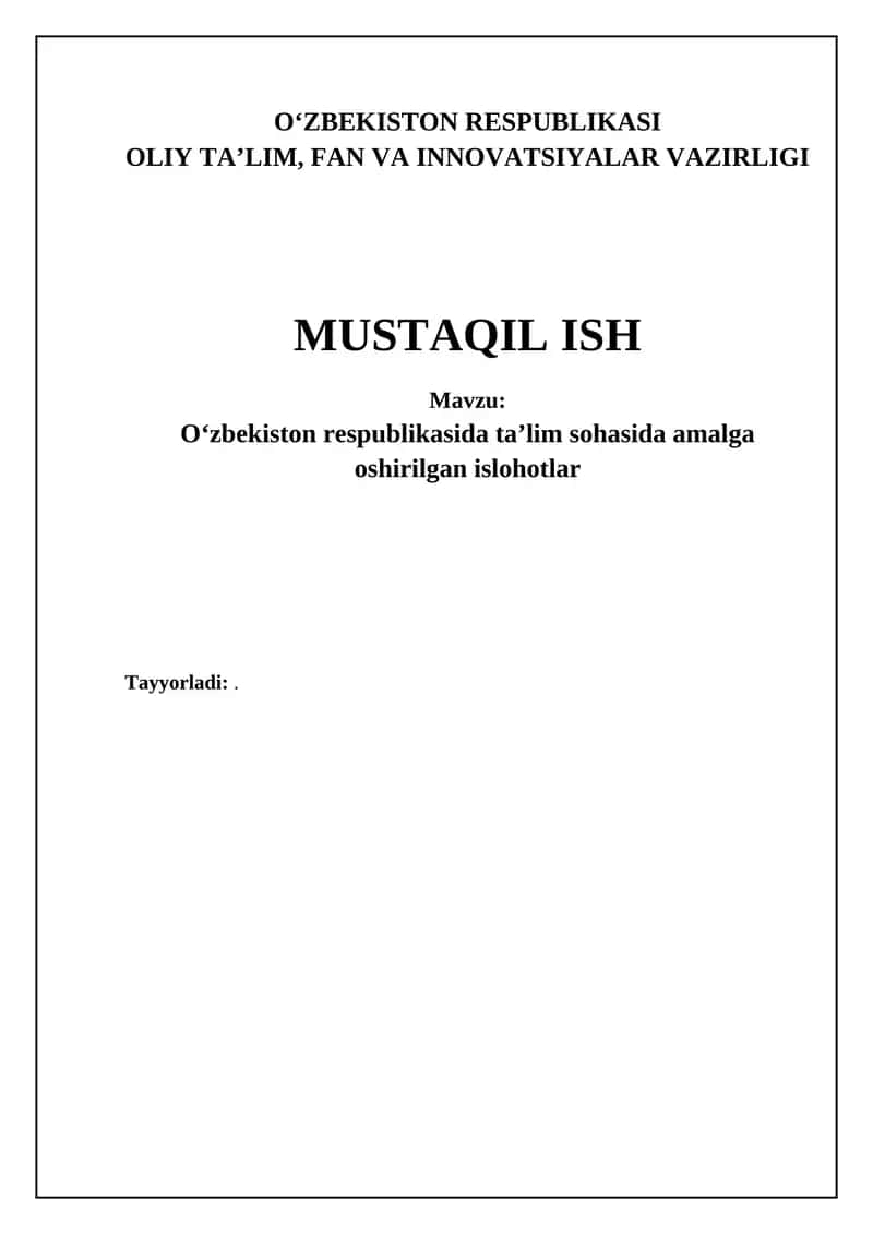 Oʻzbekiston respublikasida taʼlim sohasida amalga oshirilgan islohotlar