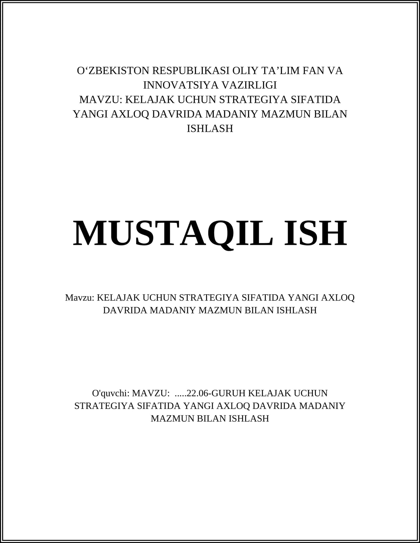 YANGI AXLOQ DAVRIDA MADANIY MAZMUN BILAN ISHLASH