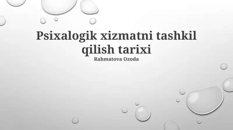 Psixalogik xizmatni tashkil qilish tarixi