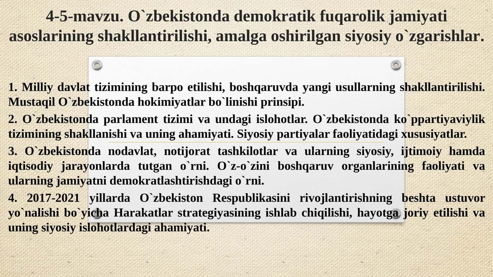 O`zbekistonda demokratik fuqarolik jamiyati asoslarining shakllantirilishi, amalga oshirilgan siyosiy o`zgarishlar