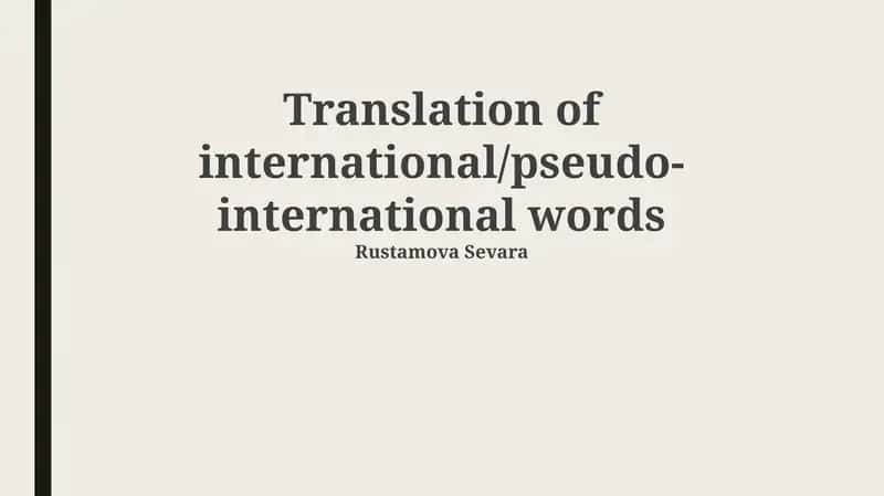 Translation of international/pseudo-international words