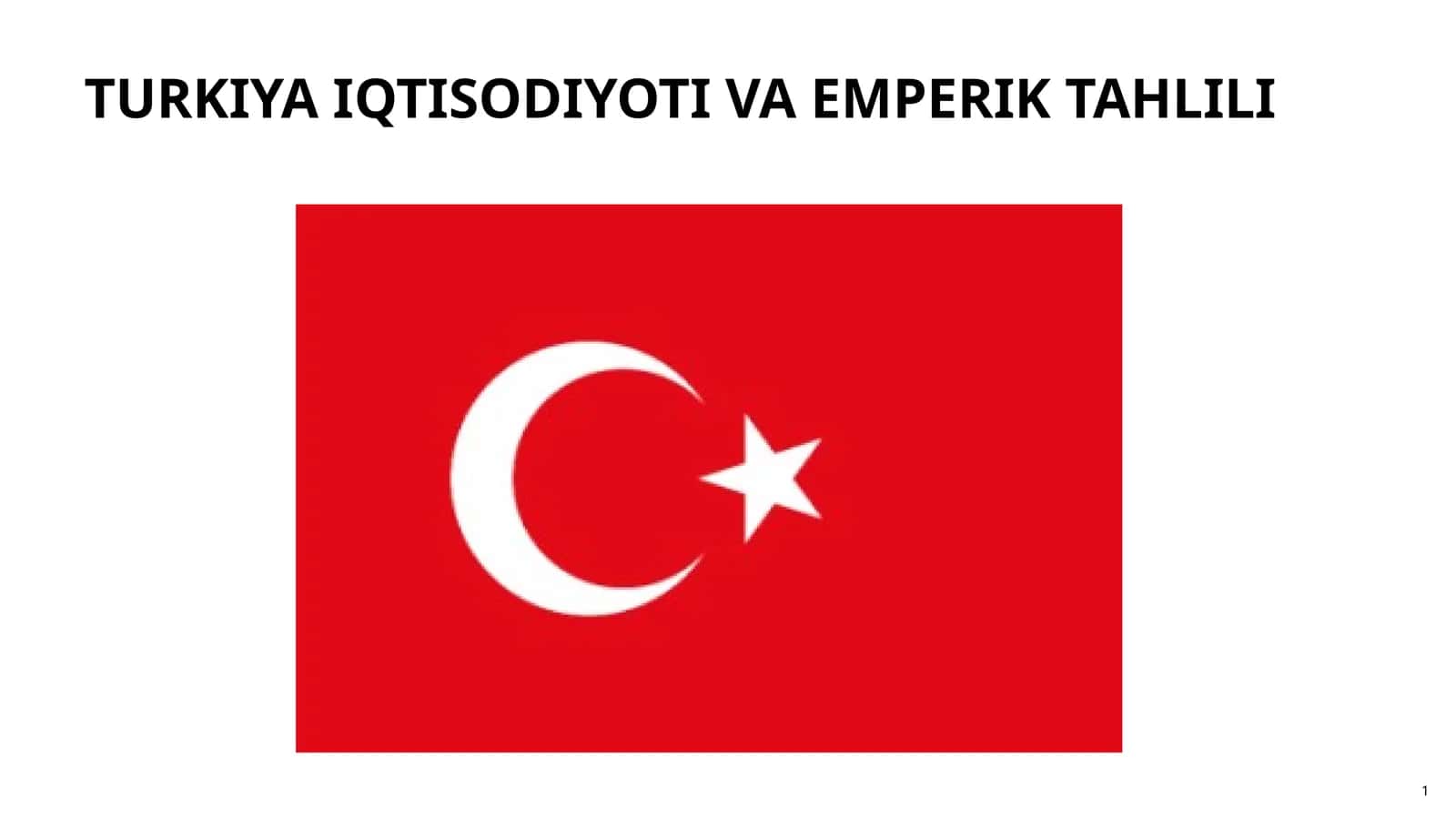 Turkiya iqtisodiyoti va emperik tahlili