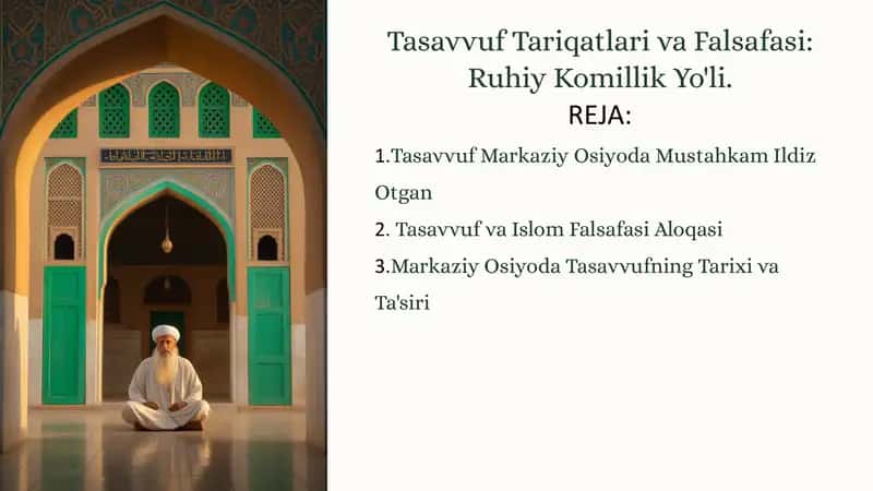 Tasavvuf Tariqatlari va Falsafasi: Ruhiy Komillik Yo'li