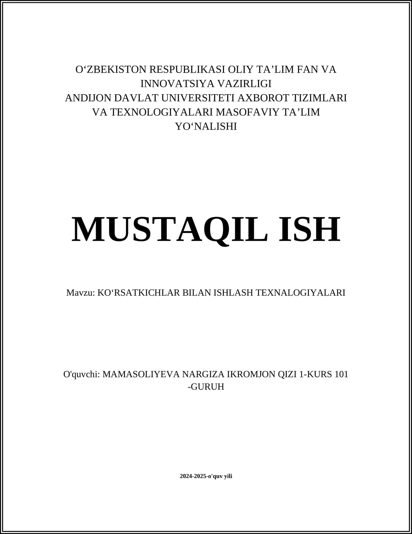 KOʻRSATKICHLAR BILAN ISHLASH TEXNALOGIYALARI