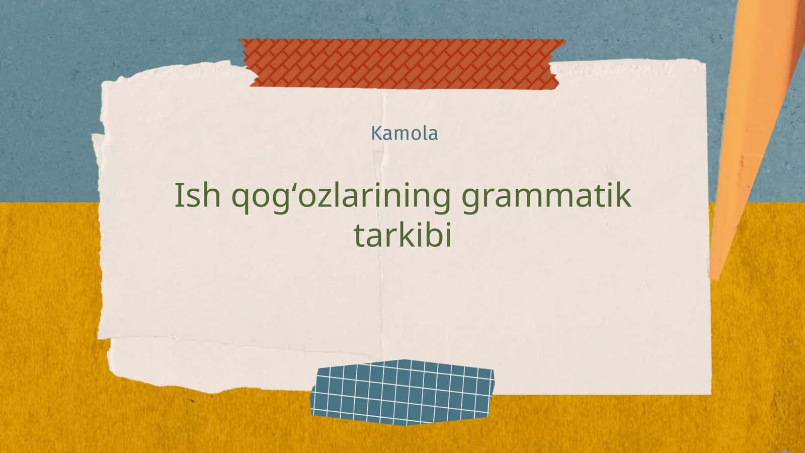 Ish qogʻozlarining grammatik tarkibi