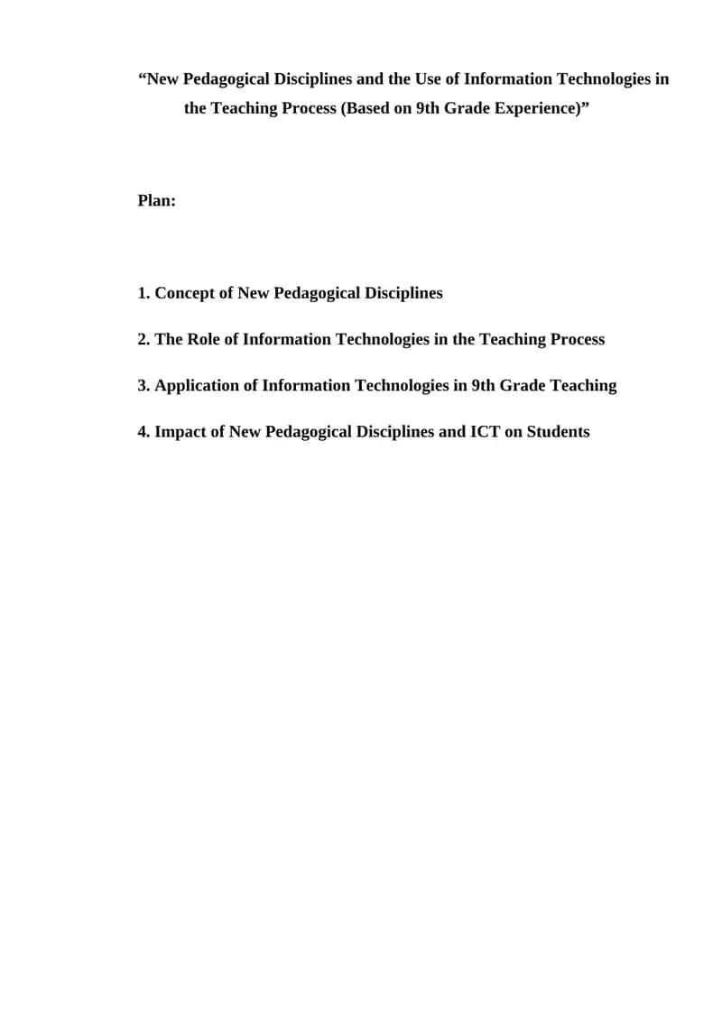 “New Pedagogical Disciplines and the Use of Information Technologies in the Teaching Process (Based on 9th Grade Experience)”