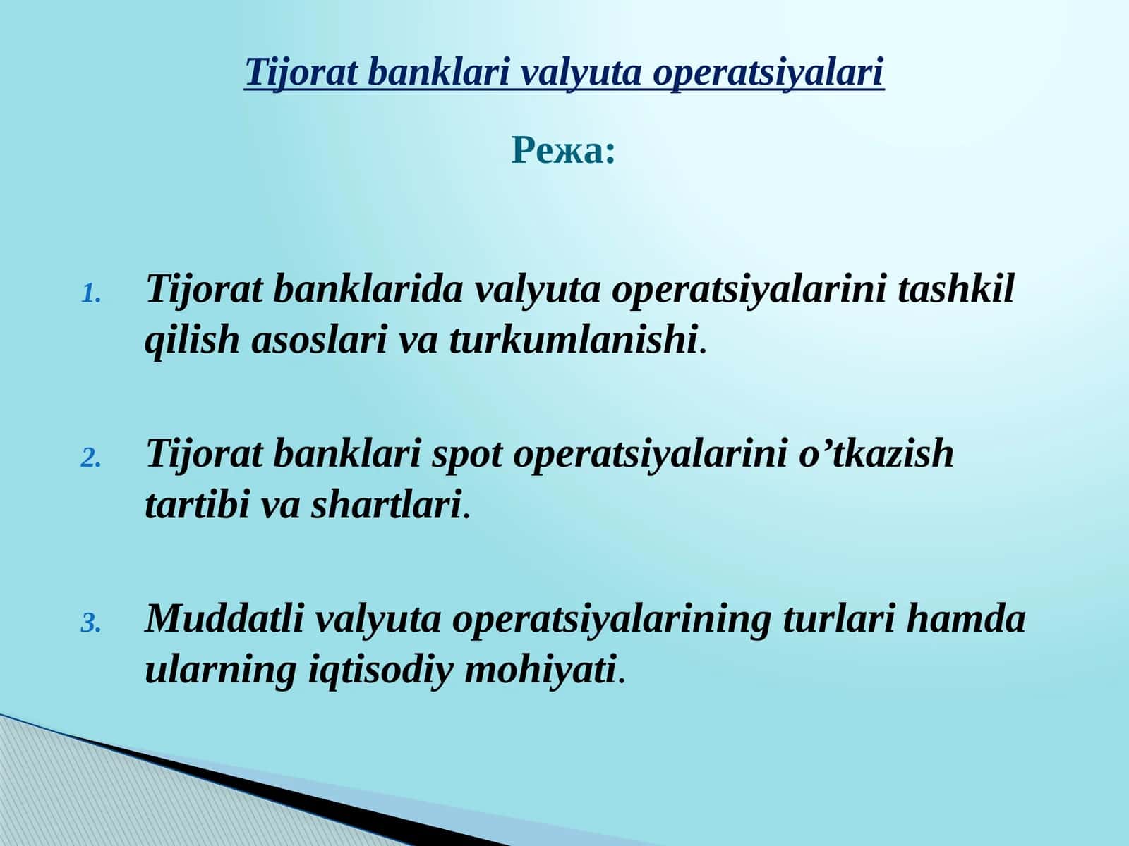 Tijorat banklarida valyuta operatsiyalarini tashkil qilish asoslari