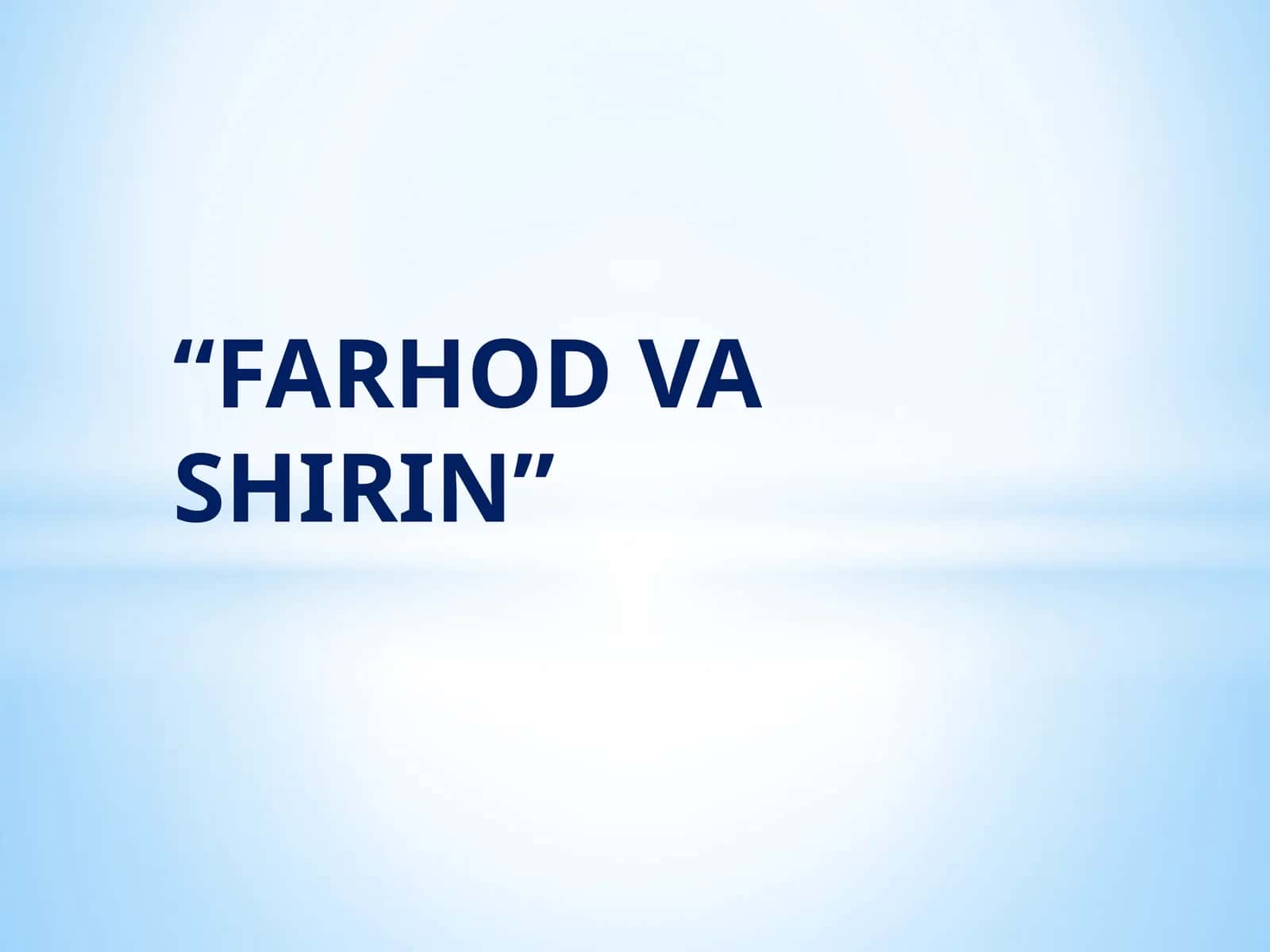 FARHOD VA SHIRIN