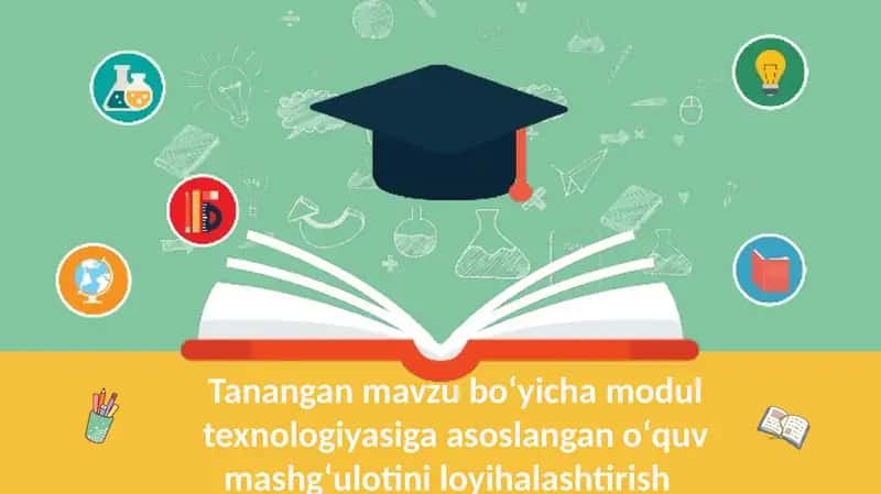 Fizika o‘qitish texnologiyalarini loyihalashtirish