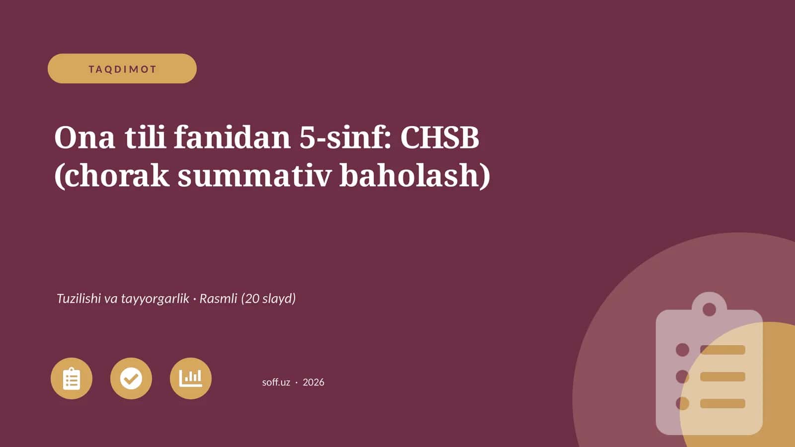 Ona tili fanidan 5-sinf: CHSB (chorak summativ baholash)