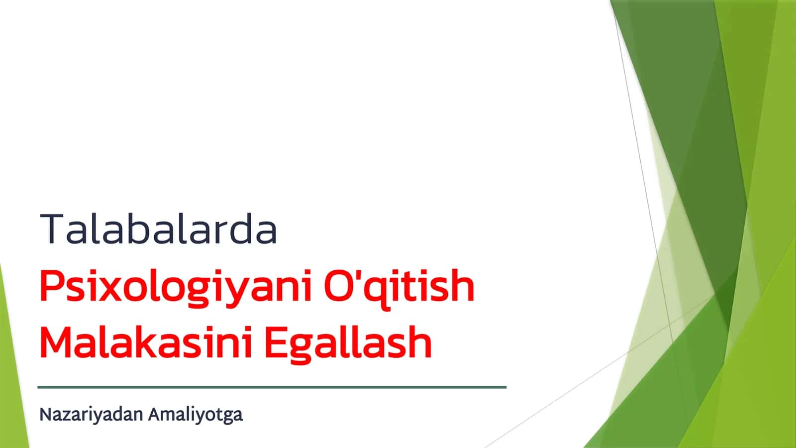 Talabalarda Psixologiyani O'qitish Malakasini Egallash