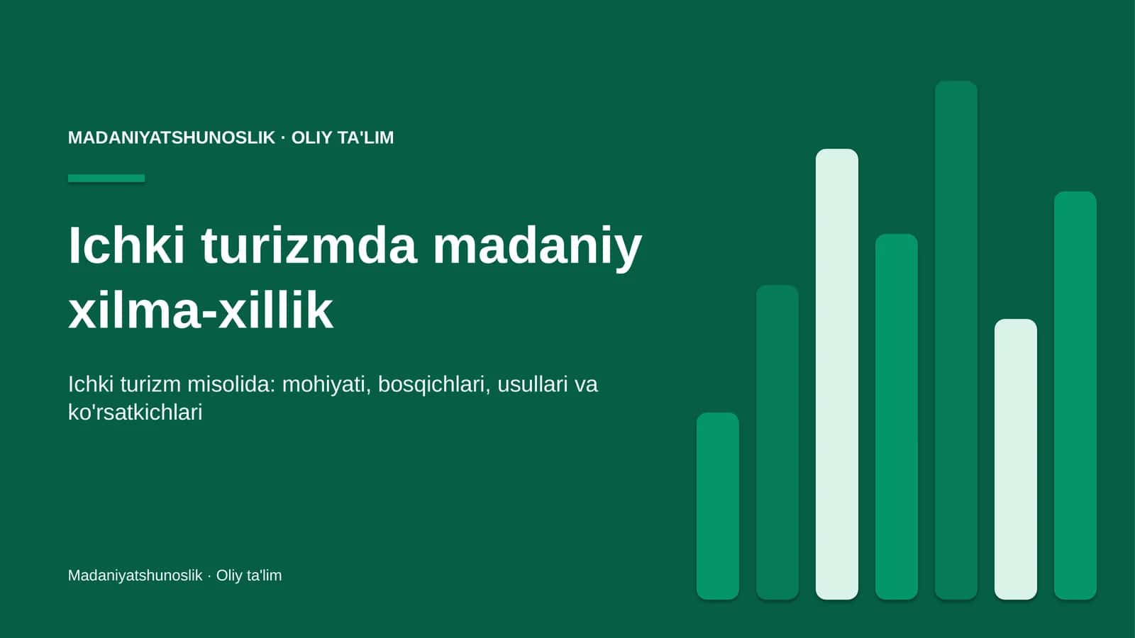 Ichki turizmda madaniy xilma-xillik