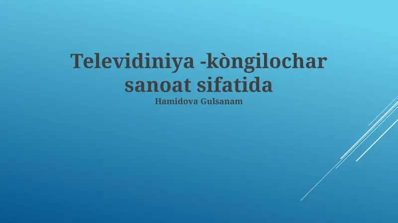 Televidiniya -kòngilochar sanoat sifatida