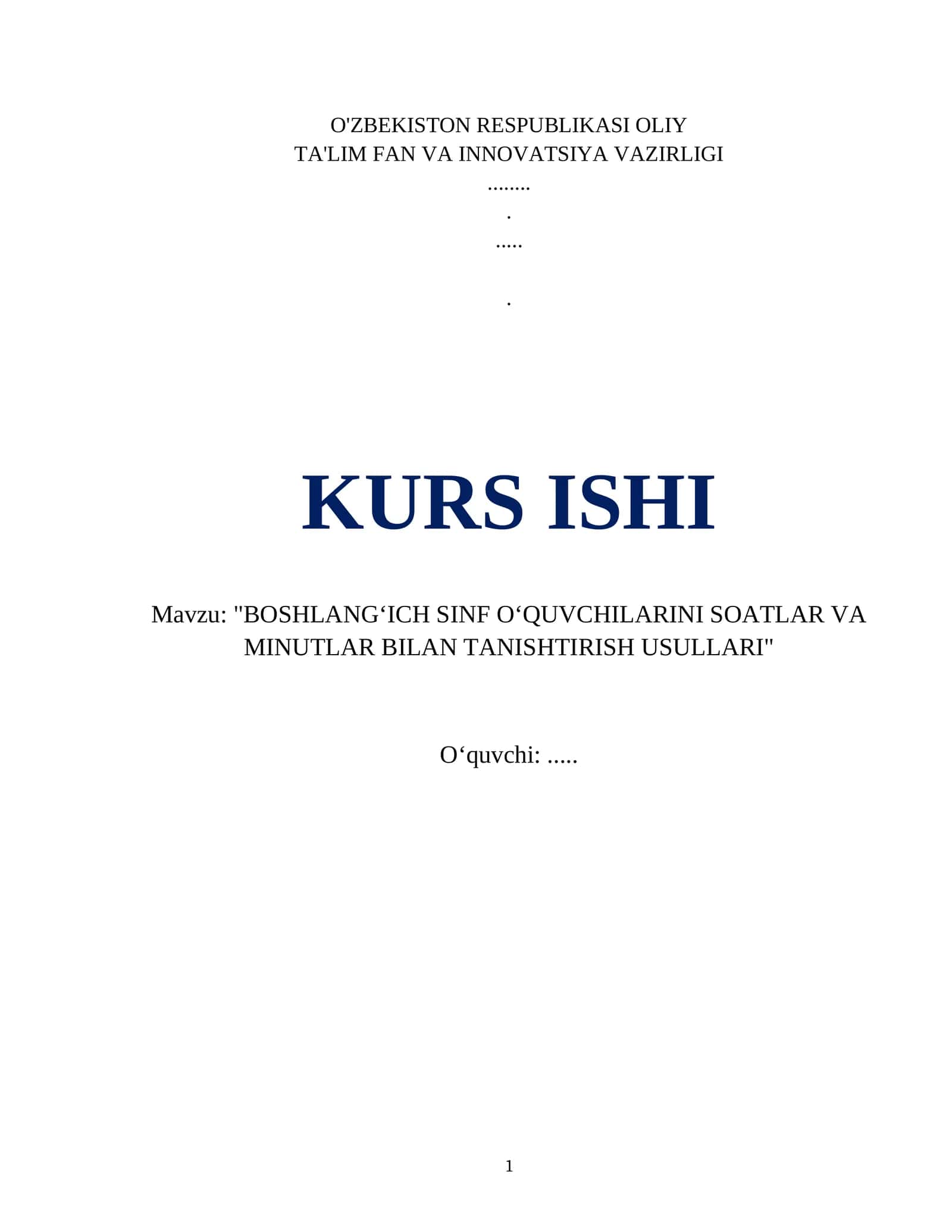 "BOSHLANGʻICH SINF OʻQUVCHILARINI SOATLAR VA MINUTLAR BILAN TANISHTIRISH USULLARI"