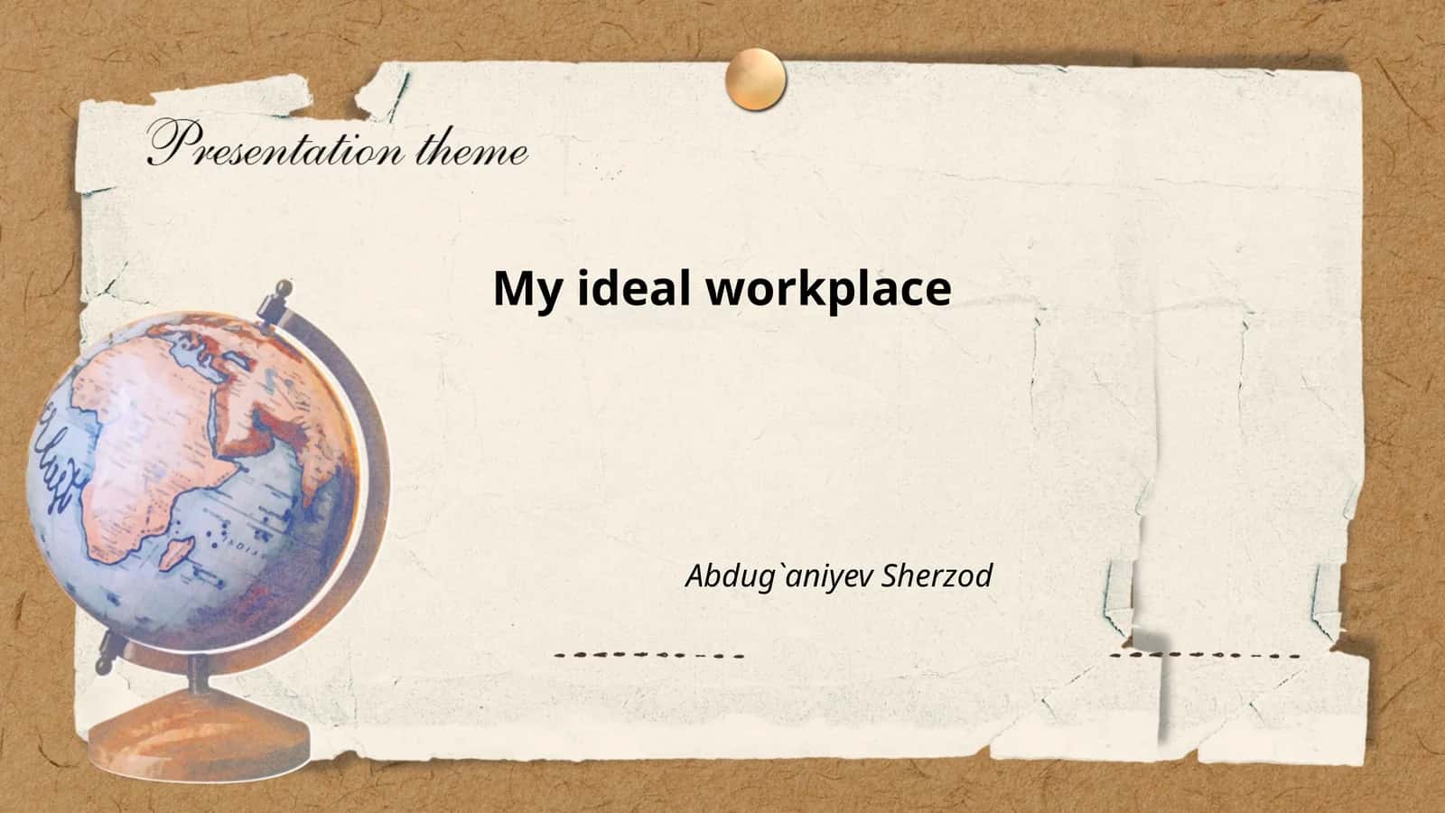My ideal workplace