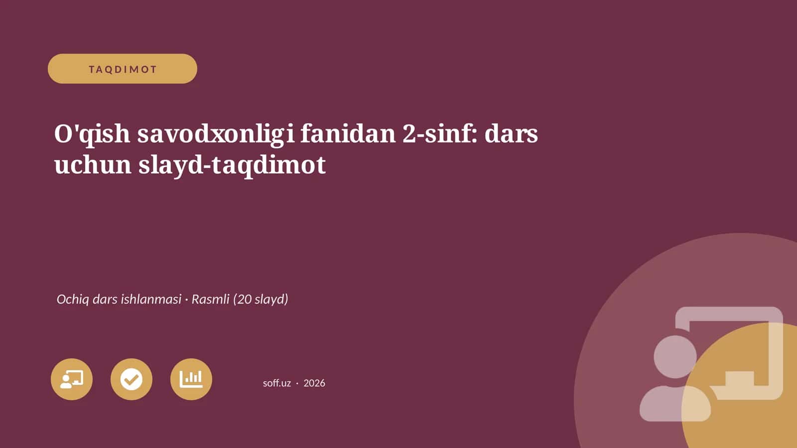 O'qish savodxonligi fanidan 2-sinf: dars uchun slayd-taqdimot