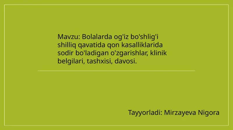 Bolalarda og'iz bo'shlig'i shilliq qavati
