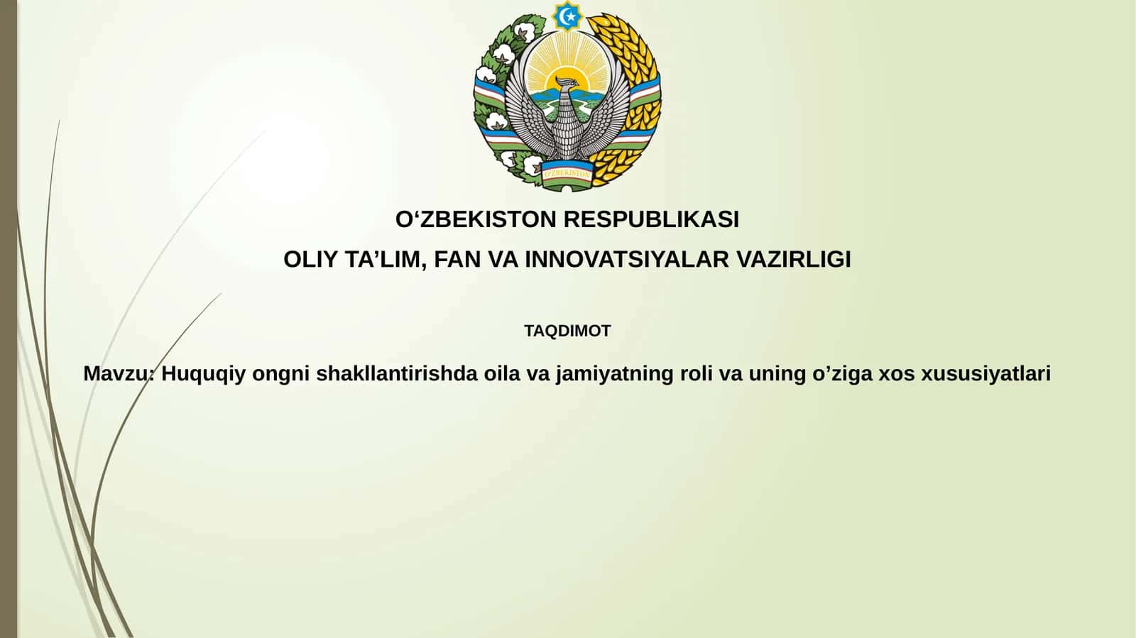 Huquqiy ongnishakllantirishda oila va jamiyat roli